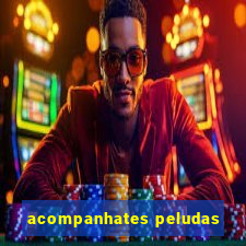 acompanhates peludas